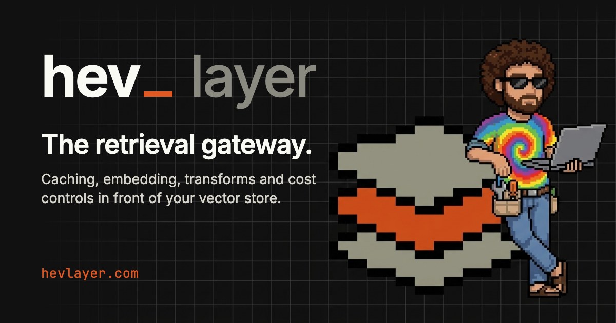 hev layer — We route Layer namespaces through an Index's VectorStore reference. Without one, the…